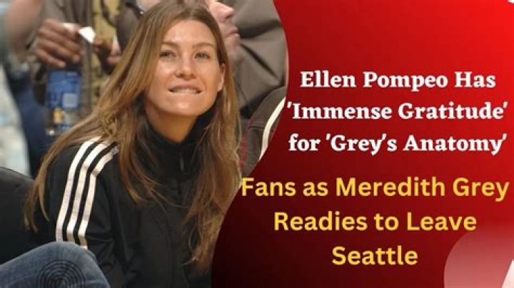 
Ellen Pompeo Has ‘Immense Gratitude’ for ‘Grey’s Anatomy’ Fans as Meredith Grey Readies to Leave Seattle 