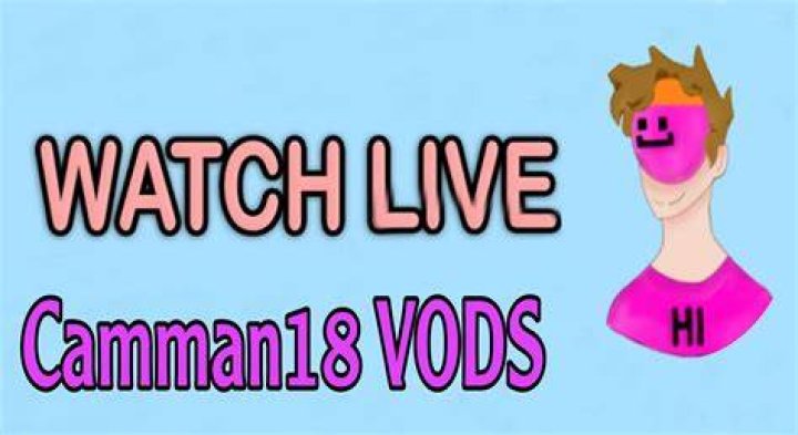 Has Camman18 Have Face Reveal? Find Real Name And Net Worth 2022