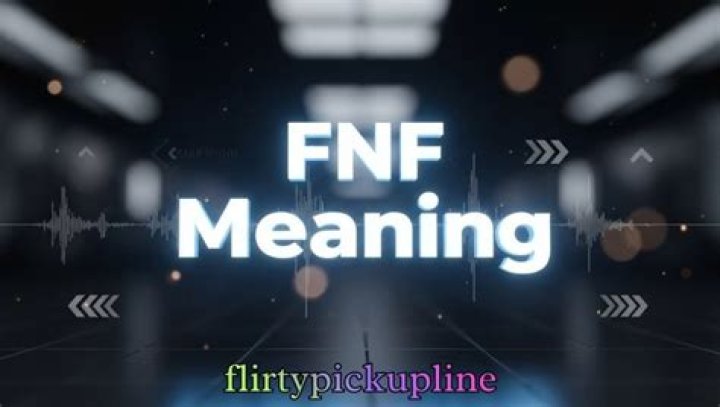 
What Does FNF Mean In Slang And Twitter? FNF Urban Dictionary Meaning Explained 
