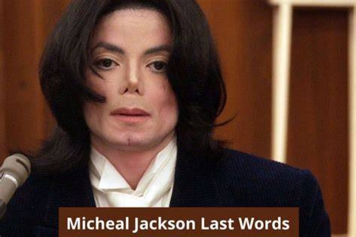 
What Were Michael Jackson’s Last Words and How Did He Die? 